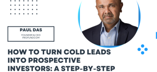 How to Turn Cold Leads into Prospective Investors A Step-by-Step Guide